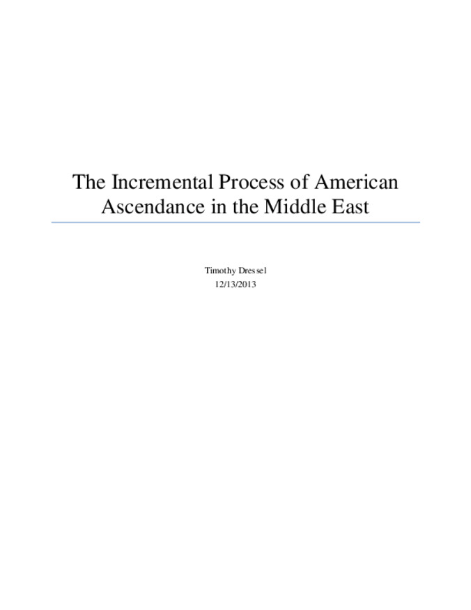 The Incremental Process of American Ascendance in the Middle East Thumbnail