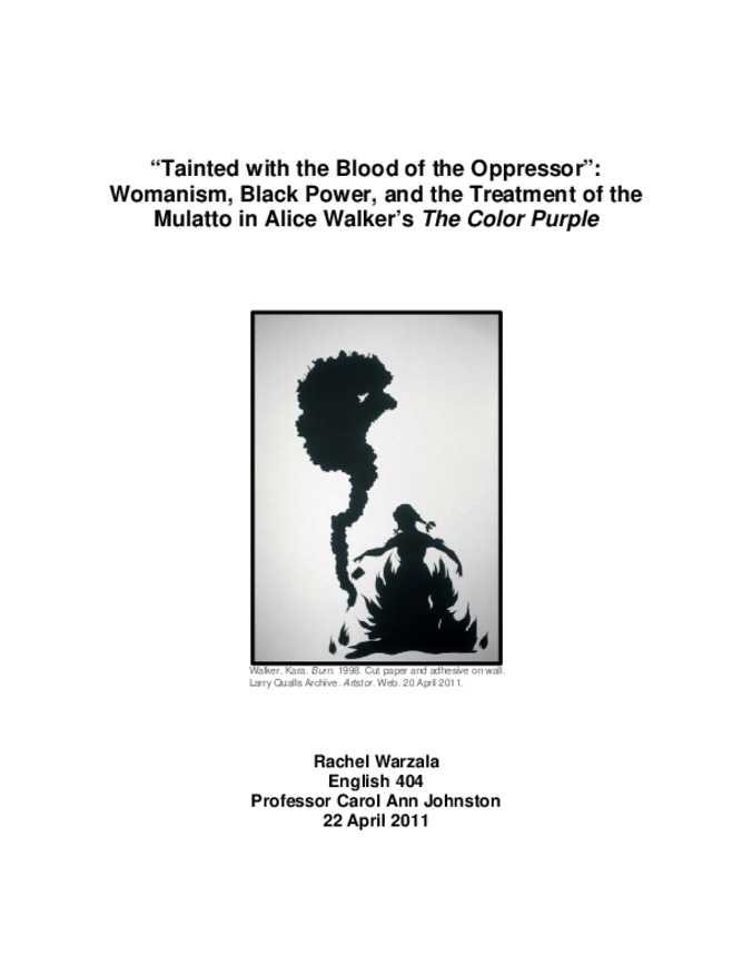 "Tainted With the Blood of the Oppressor": Womanism, Black Power, and the Treatment of the Mulatto in Alice Walker's the Color Purple Miniature